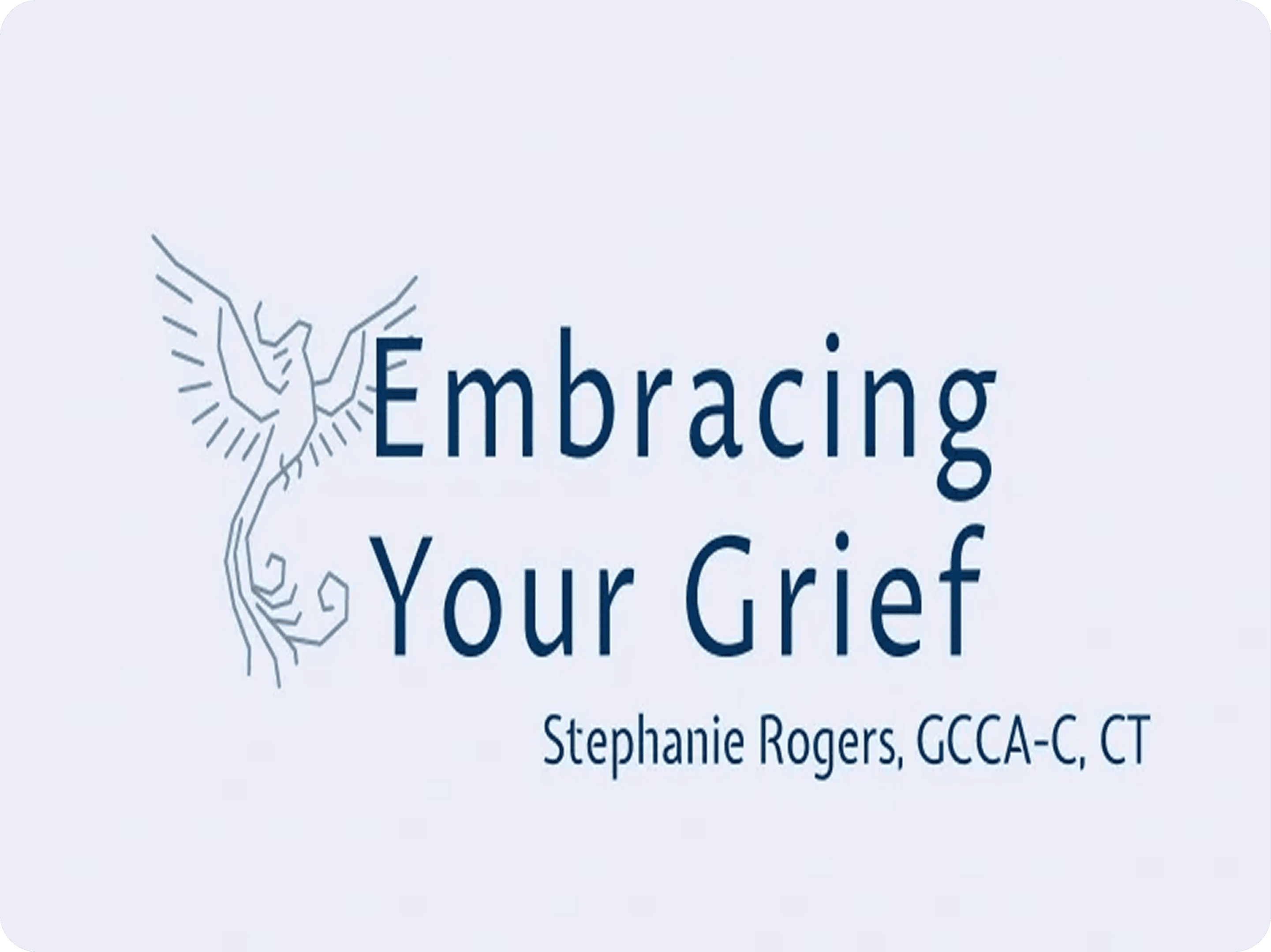 Embracing Your Grief
